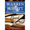 Warren Buffett Accounting Book: Reading Financial Statements for Value Investing