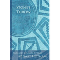 Stone's Throw: Promises of Mere Words