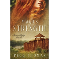 Maggie's Strength: Forts of Refuge - Book Two