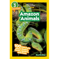Amazon Animals (National Geographic Kids Readers, Level 3/Fact Reader): 100 Fun Facts about Snakes, Sloths, Spiders, and More