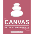HTML5 Canvas: From Noob to Ninja