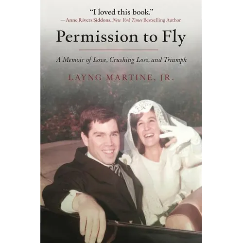 Permission to Fly: A Memoir of Love, Crushing Loss, and Triumph
