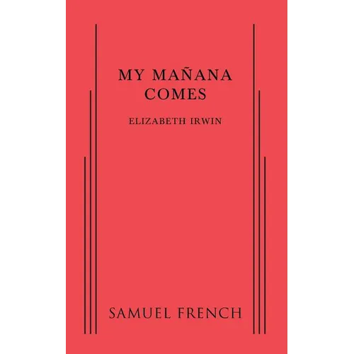 My Manana Comes