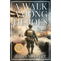 A Walk Among Heroes