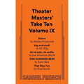 Theater Masters' Take Ten Volume IX