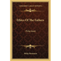Ethics Of The Fathers: Pirke Avot