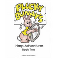 Plucky Bunny's Harp Adventures Book 2