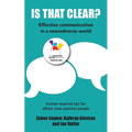 Is That Clear?: Effective communication in a neurodiverse world