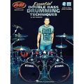 Essential Double Bass Drumming Techniques: Master Class Series Includes Audio and Video Access!