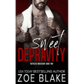 Sweet Depravity: A Dark Mafia Romance