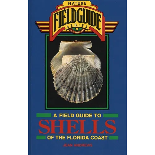 Field Guide to Shells of the Florida Coast