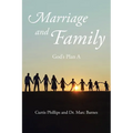 Marriage and Family: God's Plan A