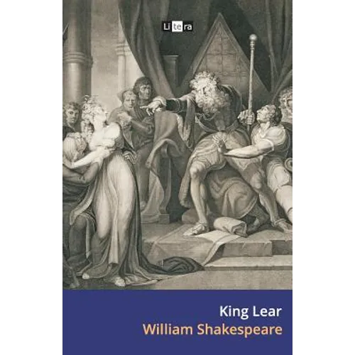 King Lear: The Tragedy of King Lear