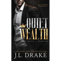 Quiet Wealth