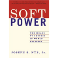 Soft Power: The Means to Success in World Politics