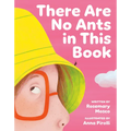 There Are No Ants in This Book