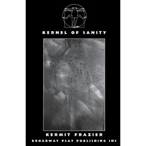 Kernel Of Sanity