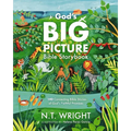 God's Big Picture Bible Storybook: 140 Connecting Bible Stories of God's Faithful Promises