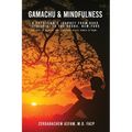 Gamachu & Mindfulness: A Physician's Journey From Bako (Ethiopia) to the Bronx, New York
