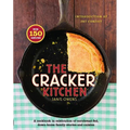 The Cracker Kitchen: A Cookbook in Celebration of Cornbread-Fed, Down H