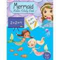 Mermaid Maths Activity Book: For Girls Counting, Numeracy, Mathematics, Addition, Subtraction for kids age 4-7 years. Key Stage 1 Home Learning, Nu