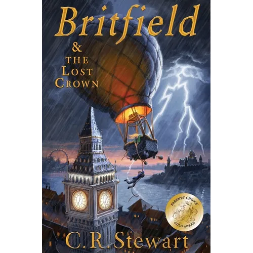 Britfield and The Lost Crown: (Britfield Series, Book I)