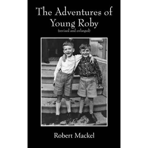The Adventures of Young Roby: (revised and enlarged)