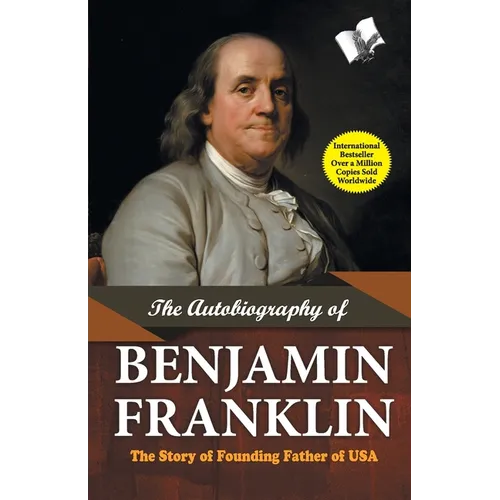 The Autobiography of Benjamin Franklin