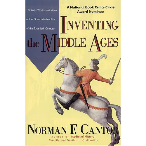 Inventing the Middle Ages