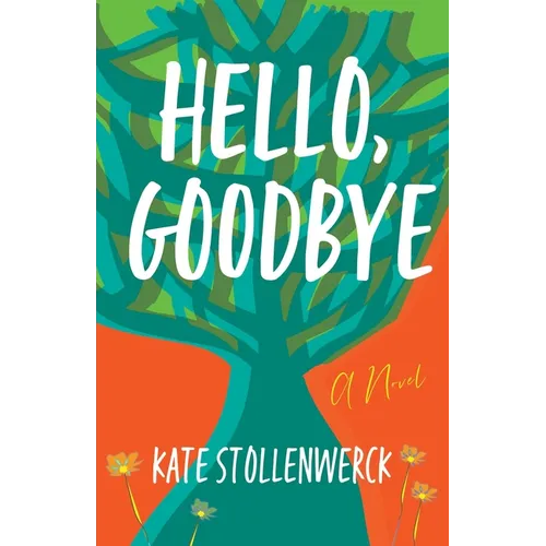 Hello, Goodbye