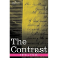 The Contrast: A Comedy in Five Acts
