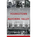 Historic Theaters of Youngstown and the Mahoning Valley