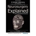 Neurosurgery Explained: A Basic and Essential Introduction
