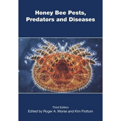 Honey Bee Pests, Predators, and Diseases