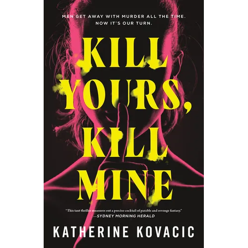 Kill Yours, Kill Mine