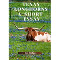 Texas Longhorns, A Short Essay