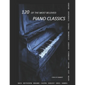 120 Of The Most Beloved Piano Classics