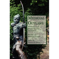 Medieval Outlaws: Twelve Tales in Modern English Translation