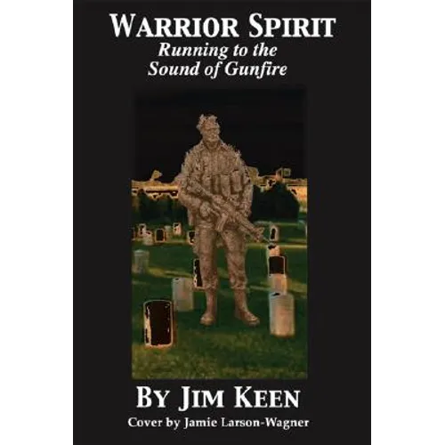Warrior Spirit Running to the Sound of Gunfire