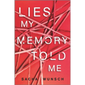 Lies My Memory Told Me