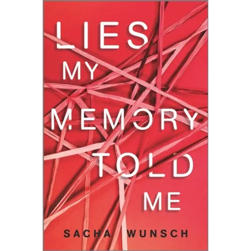 Lies My Memory Told Me