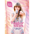 Taylor Swift. Un Libro Para Swifties