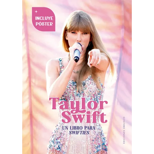 Taylor Swift. Un Libro Para Swifties