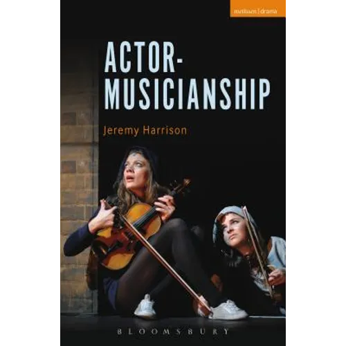 Actor-Musicianship