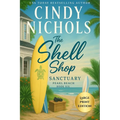 The Shell Shop Sanctuary Large Print Edition