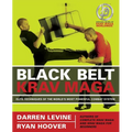 Black Belt Krav Maga: Elite Techniques of the World's Most Powerful Combat System