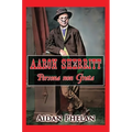 Aaron Sherritt: Persona Non Grata