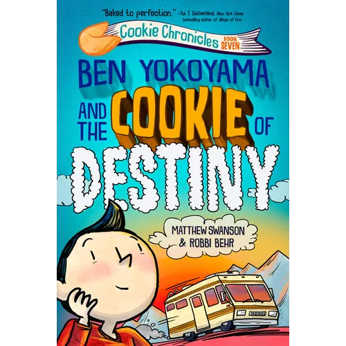 Ben Yokoyama and the Cookie of Destiny