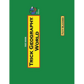 Trick Geography: World--Test Book: Making things what they're not so you remember what they are!