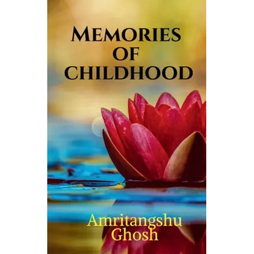 Memories of Childhood